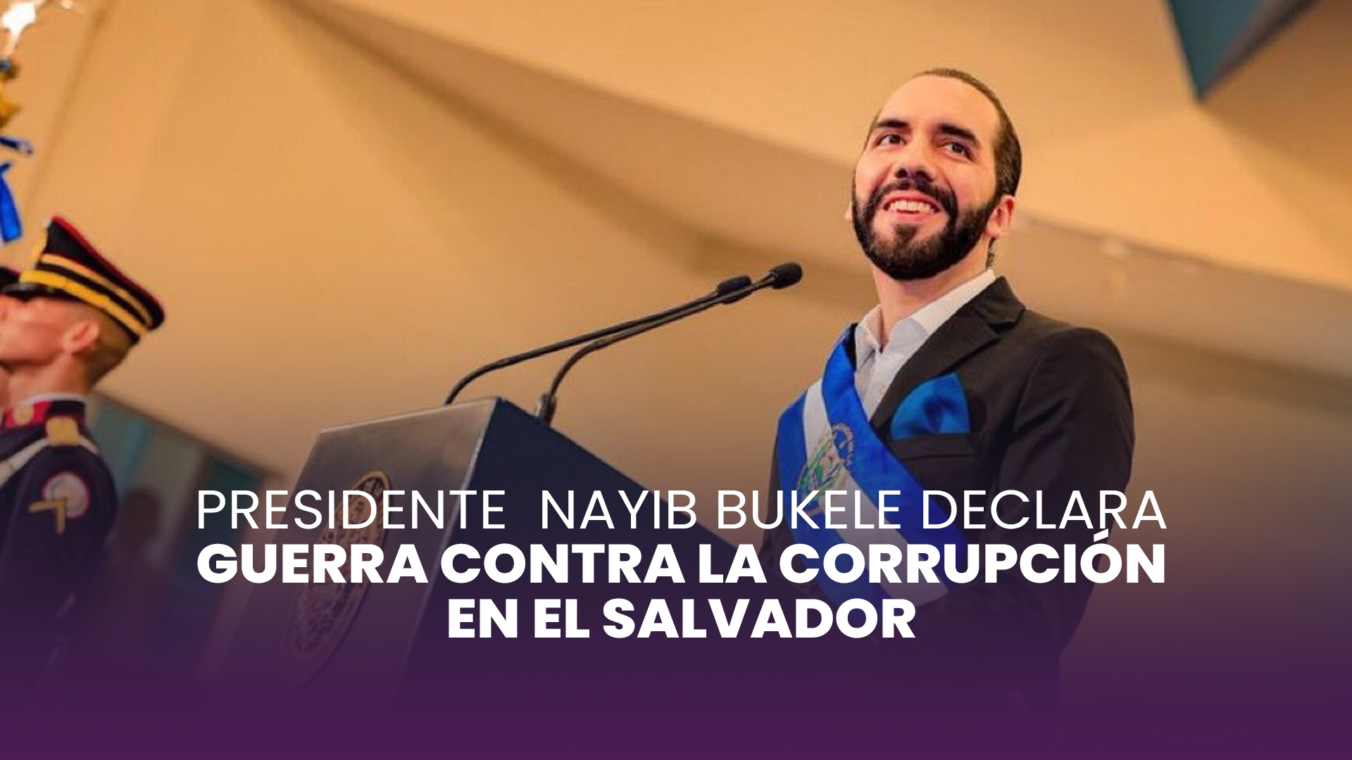 presidente-nayib-bukele-declara-guerra-contra-la-corrupcion-en-el-salvador